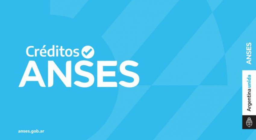Nuevos créditos ANSES: Cuáles son los requisitos