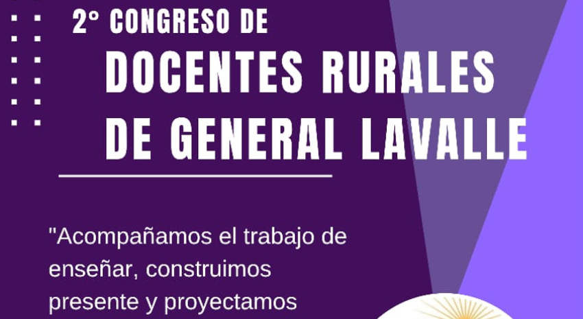El 2° Congreso de Docentes Rurales fue declarado de interés público