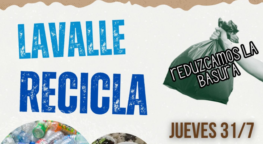 LAVALLE RECICLA: Llega la primera jornada de reciclaje comunitario