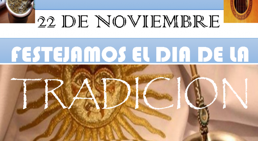 Próximo lunes se celebrará el “Día de la Tradición” con distin