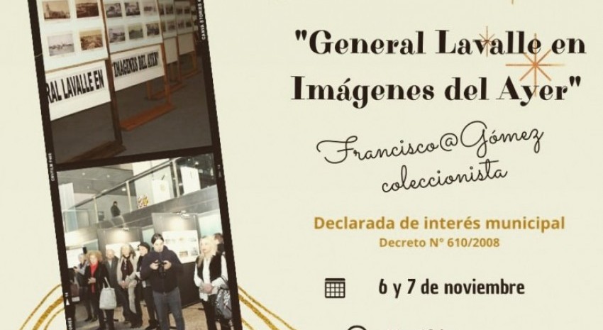 Este fin de semana exhibirán la muestra fotográfica “General Laval